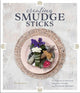 Book cover of: Creating Smudge Sticks. By: Peg Couch