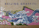 Book cover of: Beijing Graffiti. By: Tom Dartnell