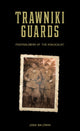 Book cover of: Trawniki Guards. By: Josh Baldwin