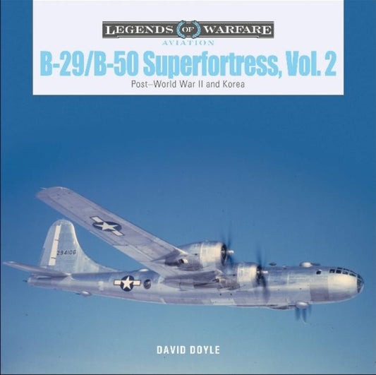 Book cover of: B-29/B-50 Superfortress, Vol. 2. By: David Doyle