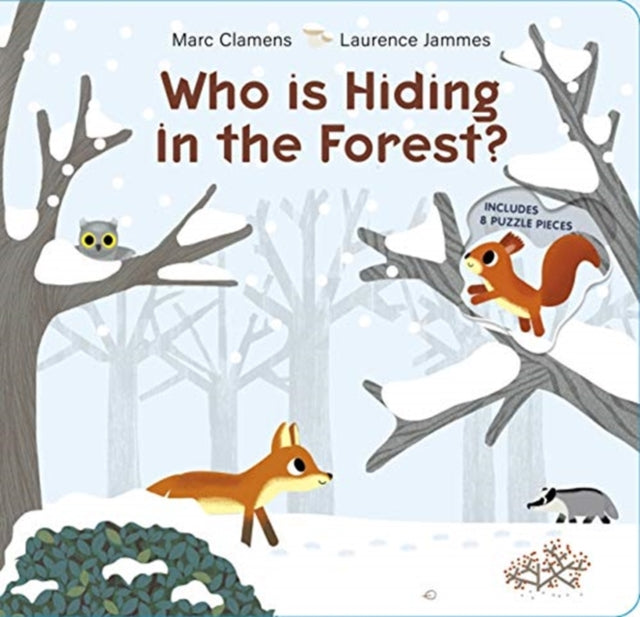 Book cover of: Who Is Hiding in the Forest?. By: Marc Clamens