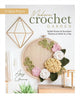 Book cover of: Modern Crochet Garden. By: Amy Gaines