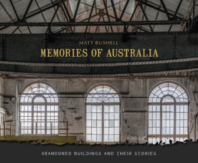Book cover of: Memories of Australia. By: Matt Bushell