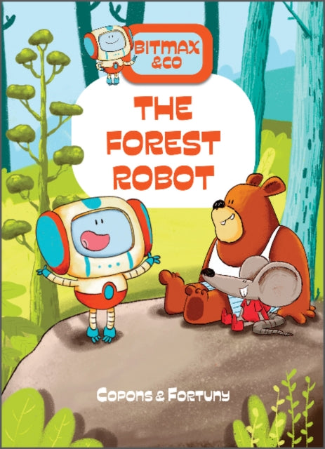 Book cover of: Forest Robot. By: Jaume Copons