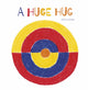 Book cover of: Huge Hug. By: Jérôme Ruillier