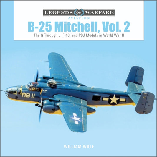 Book cover of: B-25 Mitchell, Vol. 2. By: William Wolf