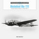Book cover of: Heinkel He 111. By: Ron Mackay