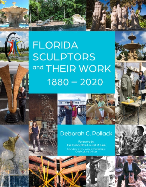Book cover of: Florida Sculptors and Their Work. By: Deborah C. Pollack