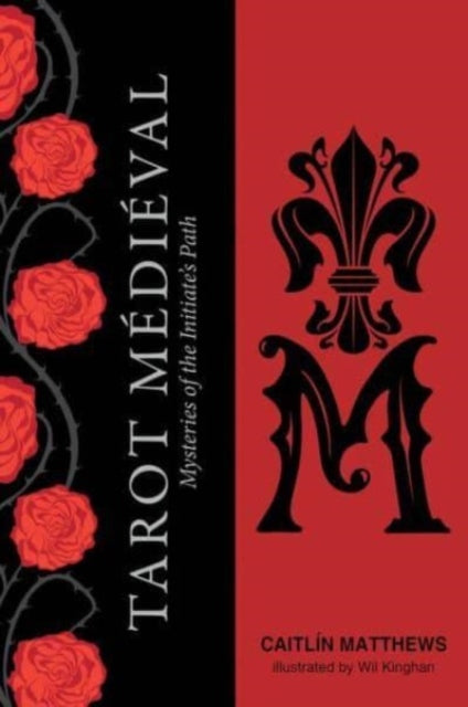 Tarot Medieval, The Mysteries of the Initiate's Path 9780764366208 Caitlín Matthews