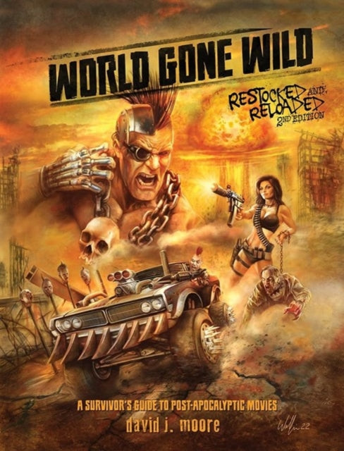Book cover of: World Gone Wild, Restocked and Reloaded 2nd Edition. By: Moore, David J.