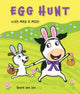 Book cover of: Egg Hunt with Max and Moo (a Lift-the-Flap Book). By: Susie Lee Jin