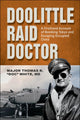 Book cover of: Doolittle Raid Doctor