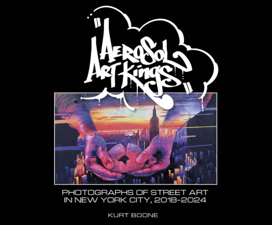 Book cover of: Aerosol Art Kings