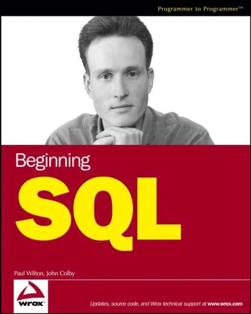 Book cover of: Beginning SQL. By: Paul Wilton