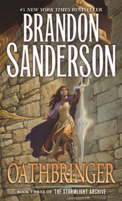 Oathbringer, Book Three of the Stormlight Archive 9780765365293 Brandon Sanderson