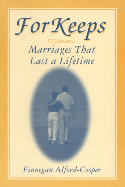 Book cover of: For Keeps: Marriages That Last a Lifetime