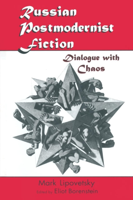 Book cover of: Russian Postmodernist Fiction. By: Mark Lipovetsky