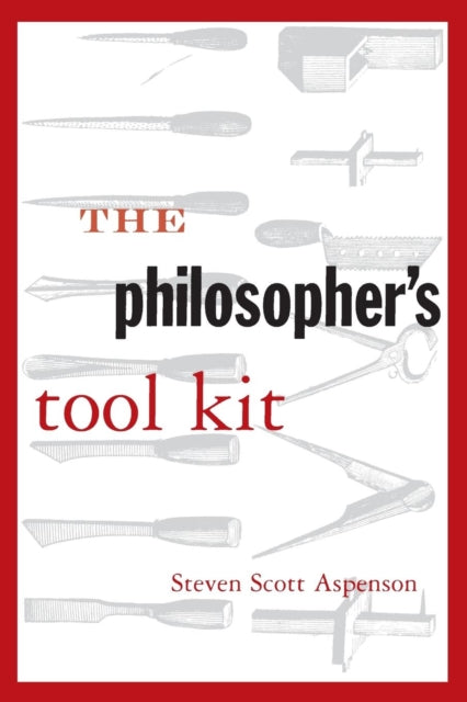Book cover of: Philosopher's Tool Kit