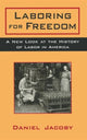 Book cover of: Laboring for Freedom