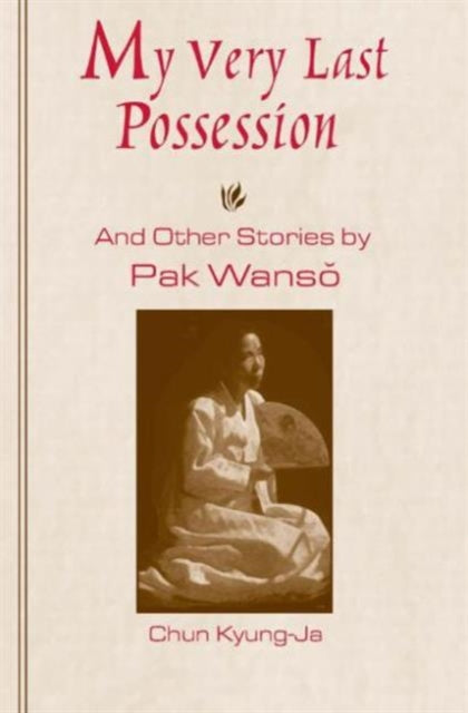 Book cover of: My Very Last Possession and Other Stories