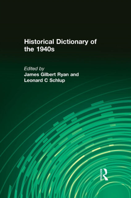 Book cover of: Historical Dictionary of the 1940s