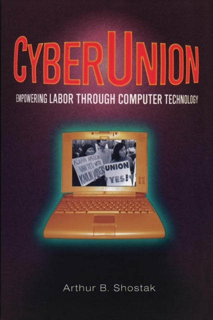 Book cover of: CyberUnion. By: Arthur B. Shostak
