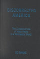 Book cover of: Disconnected America: The Future of Mass Media in a Narcissistic Society. By: Ed Shane