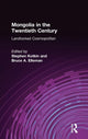 Book cover of: Mongolia in the Twentieth Century