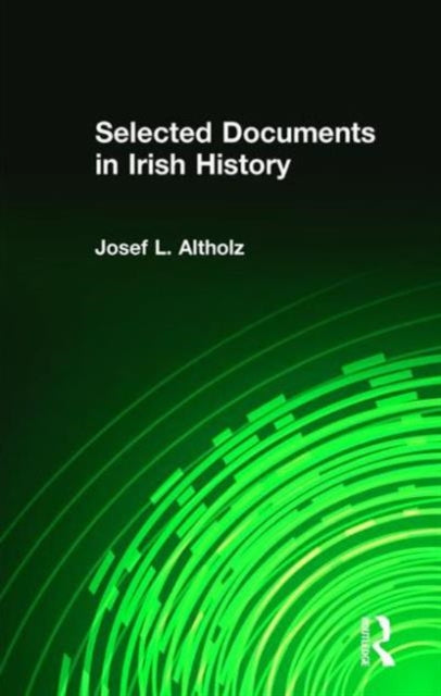 Book cover of: Selected Documents in Irish History