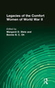 Book cover of: Legacies of the Comfort Women of World War II