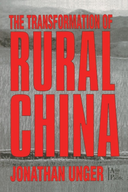 Book cover of: Transformation of Rural China. By: Jonathan Unger
