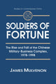 Book cover of: Soldiers of Fortune: The Rise and Fall of the Chinese Military-Business Complex, 1978-1998. By: James Mulvenon