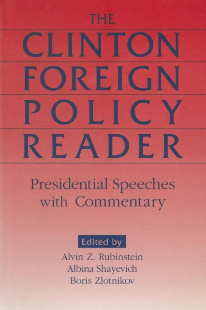 Book cover of: Clinton Foreign Policy Reader