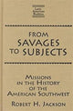 Book cover of: From Savages to Subjects