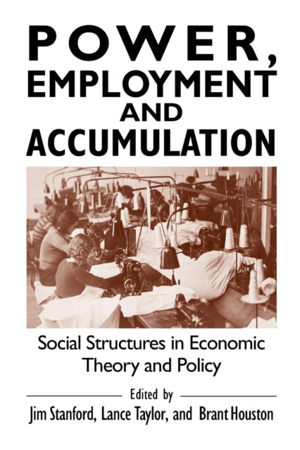 Book cover of: Power, Employment and Accumulation