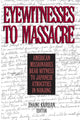 Book cover of: Eyewitnesses to Massacre. By: Zhang Kaiyuan