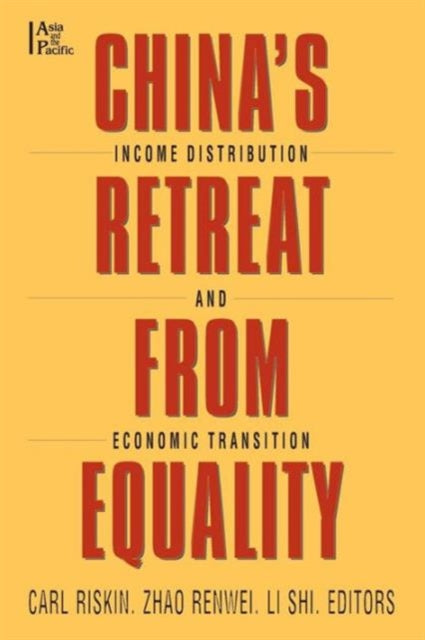 Book cover of: China's Retreat from Equality