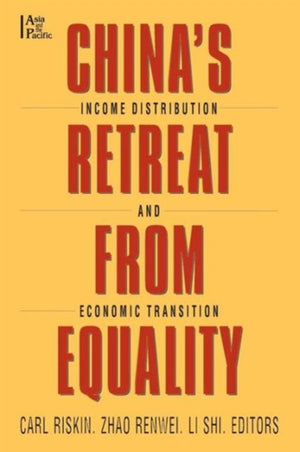 China's Retreat from Equality