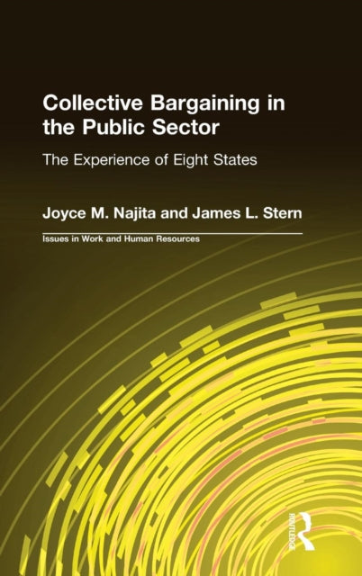 Book cover of: Collective Bargaining in the Public Sector: The Experience of Eight States