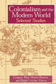 Book cover of: Colonialism and the Modern World