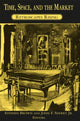 Book cover of: Time, Space, and the Market