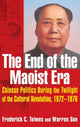 Book cover of: End of the Maoist Era: Chinese Politics During the Twilight of the Cultural Revolution, 1972-1976. By: Frederick C. Teiwes