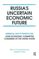 Book cover of: Russia's Uncertain Economic Future. By: John Pearce Hardt