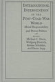 Book cover of: International Intervention in the Post-Cold War World