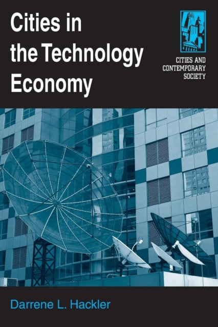 Book cover of: Cities in the Technology Economy. By: Darrene L. Hackler