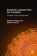 Economic Lessons from the Transition: The Basic Theory Re-examined