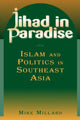 Book cover of: Jihad in Paradise: Islam and Politics in Southeast Asia