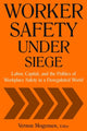 Book cover of: Worker Safety Under Siege. By: Vernon Mogensen