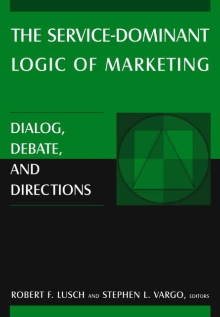 Book cover of: Service-Dominant Logic of Marketing