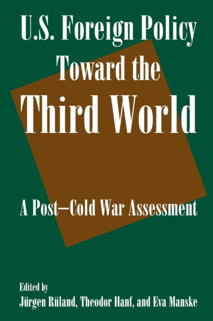 Book cover of: U.S. Foreign Policy Toward the Third World: A Post-cold War Assessment